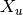 X_u